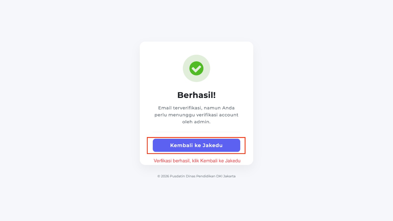 Email terverifikasi, kembali ke JakEdu